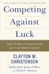 Cover of Competing Against Luck by Clayton M. Christensen